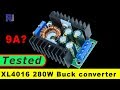 DC CC 9A 280W Step Down Buck Converter 7-40V To 1.2-35V XL4016 Module (tested under 12V)