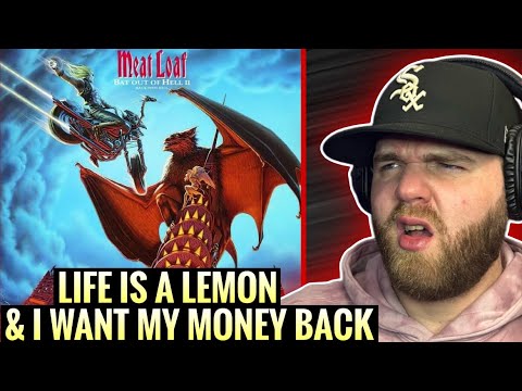 What a LEGEND! | Meatloaf- Life Is A Lemon u0026 I Want My Money Back (Reaction)