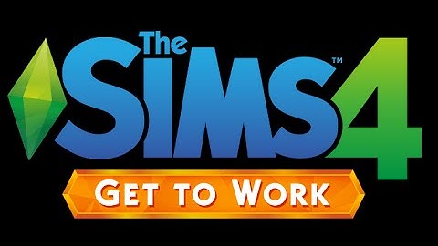 Lets Play:Sims 4 Get To Work - (Part 1) - Introduction