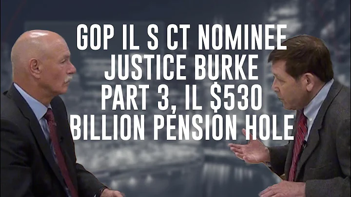 Justice Michael Burke on IL Police Powers, Pension...
