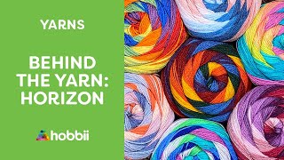 Behind the Yarn: Horizon