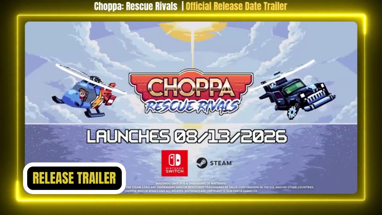 Choppa: Rescue Rivals ~ Official Release Date Trailer