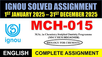 MCH 015 Solved Assignment 2025 || mch-015 solved assignment in English || Jan 2025 to Dec 2025