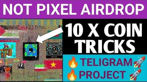 NotPixel Airdrop Unlimited Pixel Token claim Tricks || Not Pixel Airdrop New Updates || New Tricks