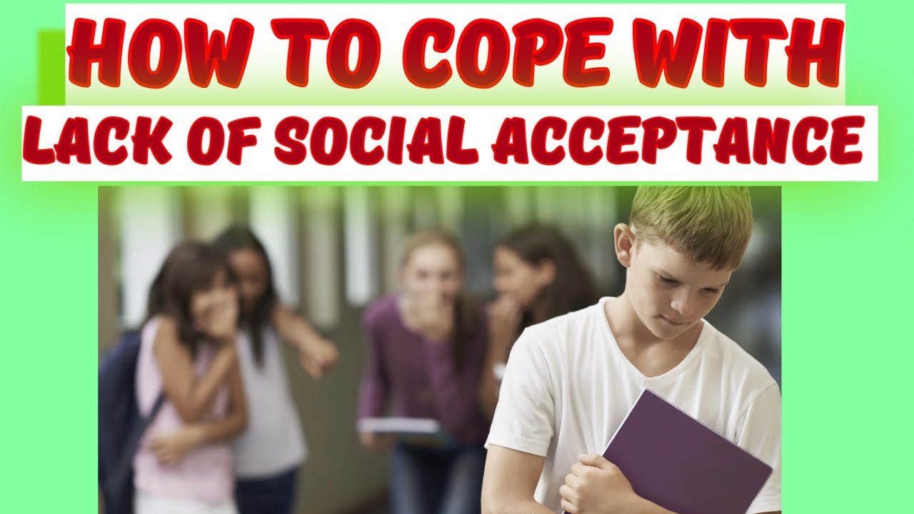 Social Lacking HOW TO COPE UP WITH LACK OF SOCIAL ACCEPTANCE #childdevelopment # ...