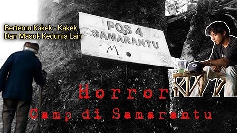MENGERIKAN CAMP DI POS 4 SAMARANTU GUNUNG SLAMET | Pendakian Mistis Gunung Slamet Via Bambangan 2015