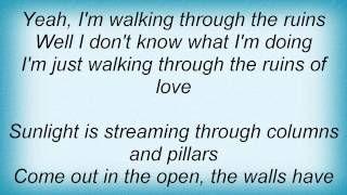 Split Enz - Walking Through Ruins Lyrics