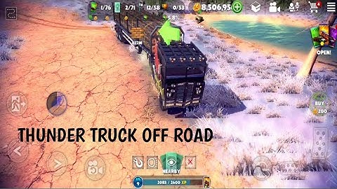 THUNDER TRUCK OFF ROAD || OFF THE ROAD OPEN WORLD DRIVING GAMEPLAY PART 14