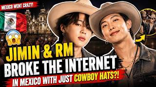 🔥 THE INTERNET LOST IT WHEN JIMIN & RM ROCKED COWBOY HATS IN MEXICO! 🤠