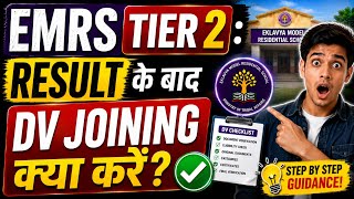 EMRS Tier 2 : Result के बाद DV Joining क्या करें?