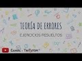 Teoría de Errores - Mediciones Directas e Indirectas. Física I - Ejercicios Resueltos - TinTutor.