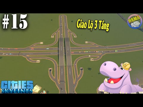 Video Xây Dựng Cầu Vượt Hầm Chui Và Ra Luật Cấm Xe - Cities:... - youtube