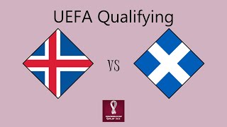 Iceland vs Scotland - European Qualifying (Group A)