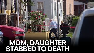 Update on Philadelphia mom, daughter found stabbed in basement