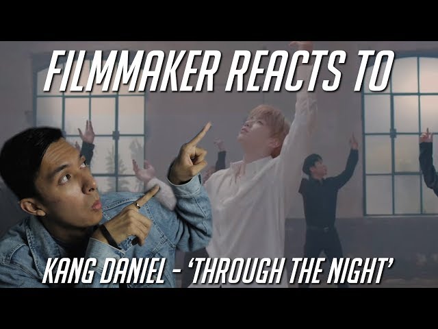 Filmmaker Reacts to 강다니엘 (KANG DANIEL) - Intro (Through the night) class=