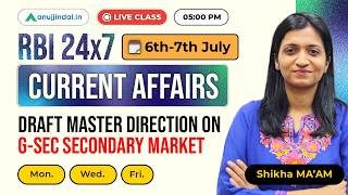 Finance Current Affairs 6th-7th July | GA | RBI 247 | RBI Grade B 2027 Preparation | Anuj Jindal