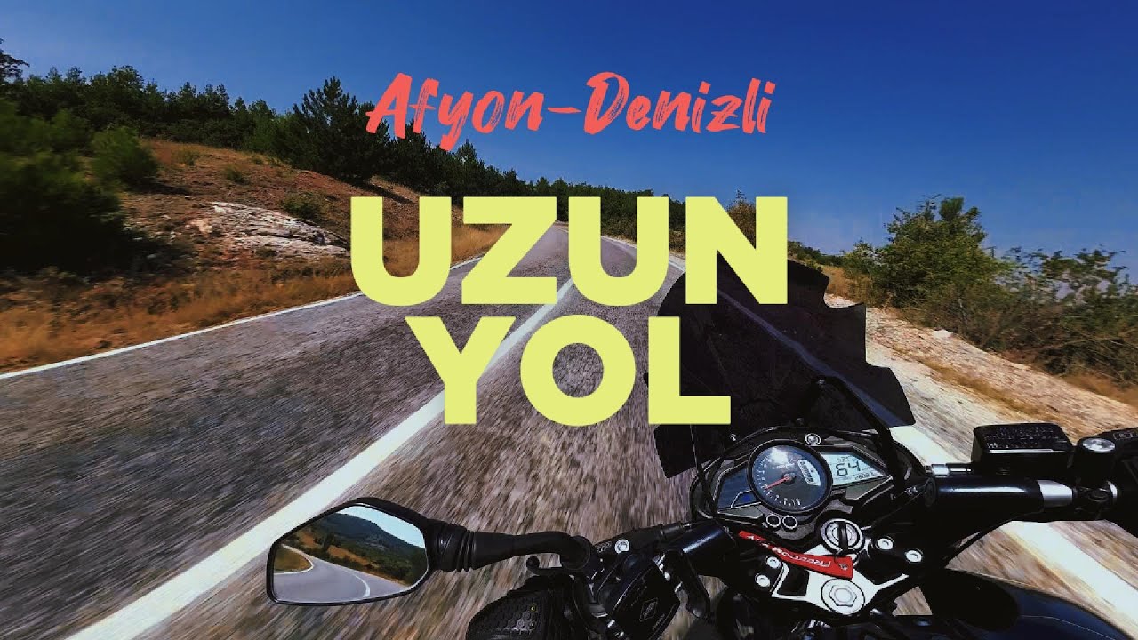 Pulsar NS200'le Uzun Yol / Afyonkarahisar - Denizli S1 B7 P3