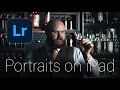 Portrait photo editing tutorial on iPad: Lightroom workflow tips and ideas