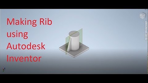 How to make a rib using Autodesk Inventor