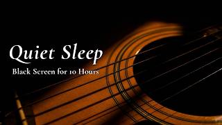 Sleep Drifts You Gently Down Deep: Soft Guitar【Black Screen 10 hours】 screenshot 5