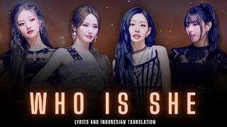 KISS OF LIFE – WHO IS SHE | Lirik Terjemahan Indonesia [kpop galaxy]