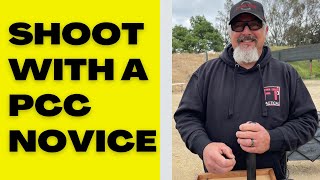 SHOOT WITH A PCC NOVICE - IDPA Beginner