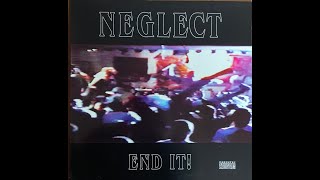 Neglect - 03 - dig it !