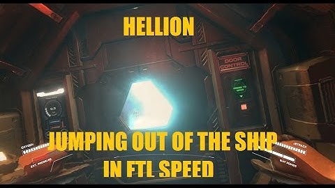 Hellion Gameplay - What will happen if You Jump out of the Ship in Warp Speed