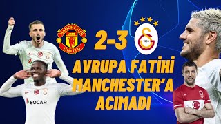 Avrupa Fatihi Manchester'a acımadı | Manchester United 2-3 Galatasaray