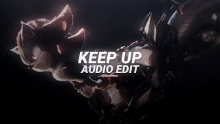 Keep Up - Odetari Edit Audio