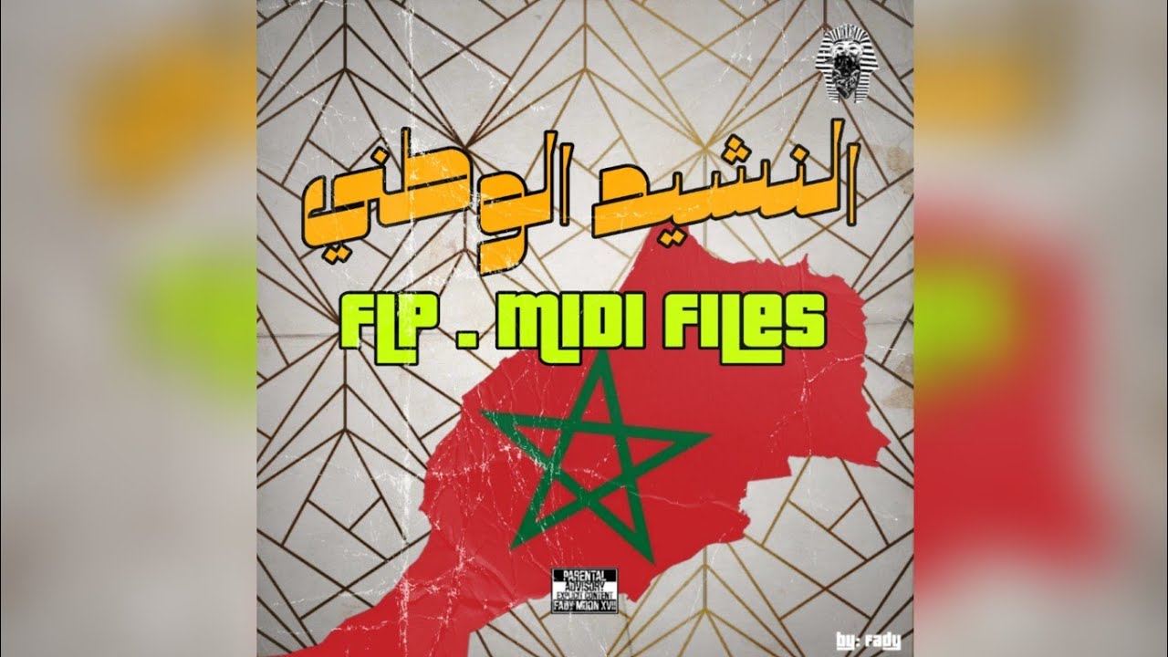 flp and midi free download  morocco National anthem BY DJ FADY