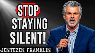 Why Are You Still Silent When Souls Are Dying? | Jentezen Franklin