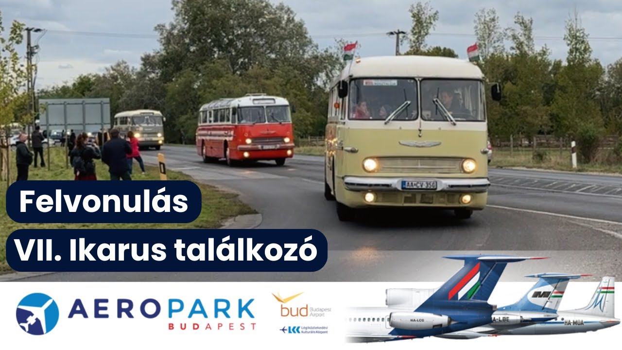 FELVONULÁS, VII. Ikarus találkozó 2025