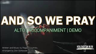 And So We Pray | Alto | Vocal Guide by Sis. Anjelie Labis