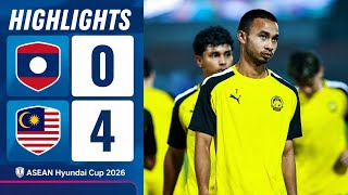 MALAYSIA 4-0 LAOS | AFF HYUNDAI CUP 2026 | YOUTUBE ASEAN | HIGHLIGHT MALAYSIA VS LAOS
