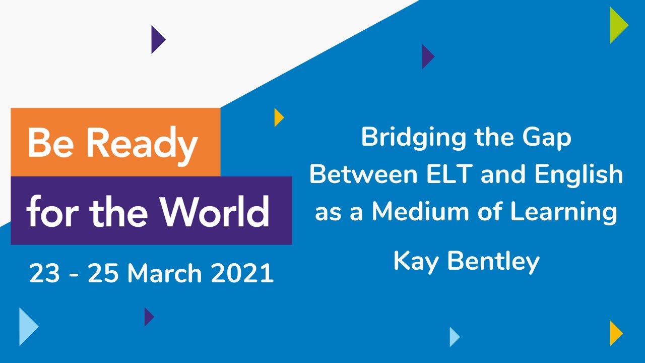 Bridging the gap between ELT and English as a Medium of Learning (EML ...