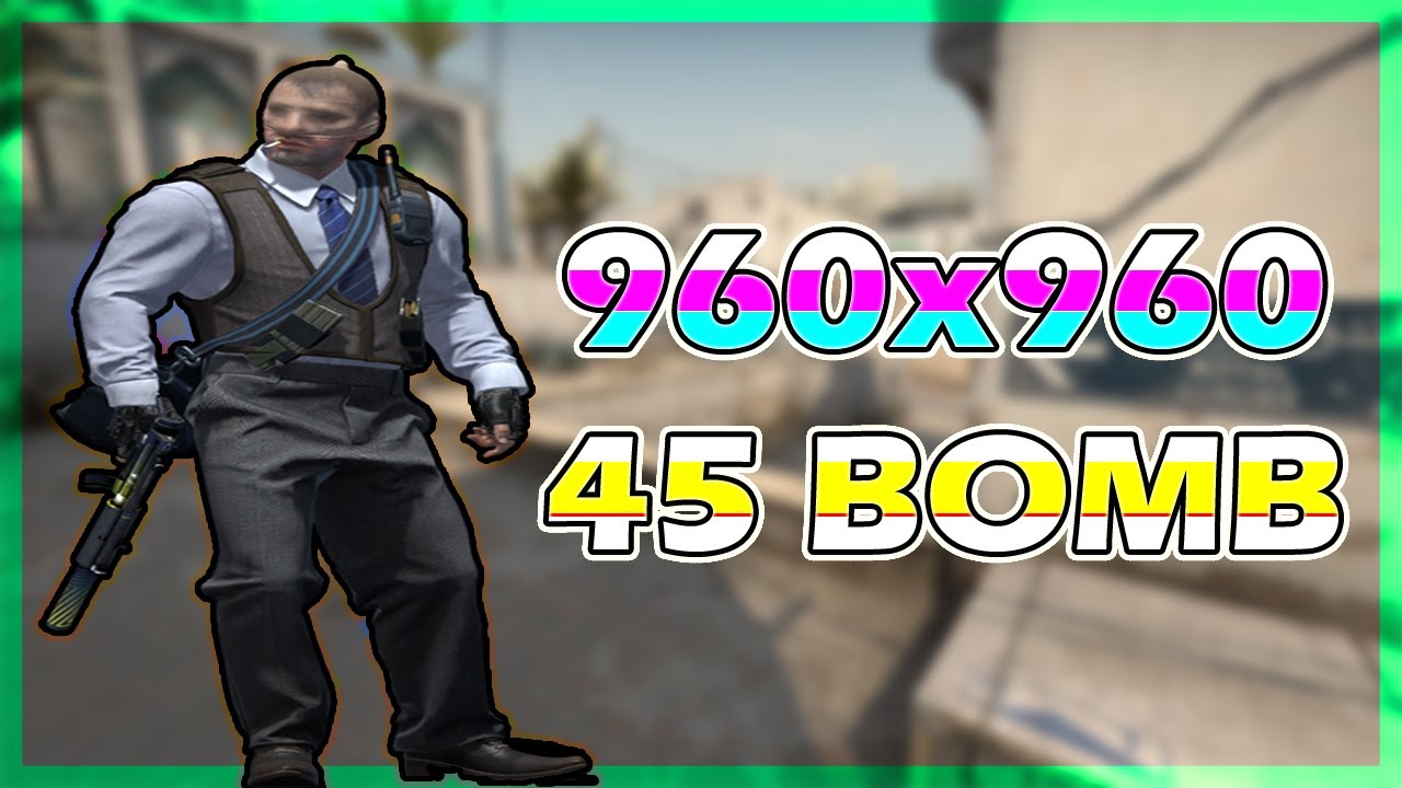960x960 stretched = 45 BOMB 💣 VS LEM • DUST 2 • CS:GO