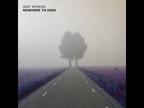 Gert Emmens — Nowhere To Hide by Gert Emmens