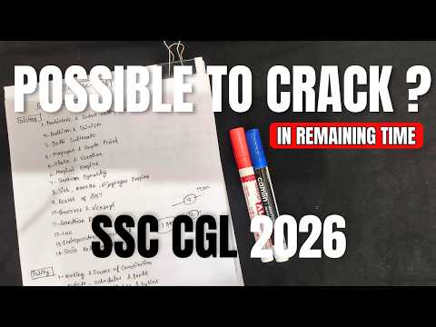 Can You Still Crack SSC CGL 2026? Remaining Time Strategy | No Motivation, Only Plan