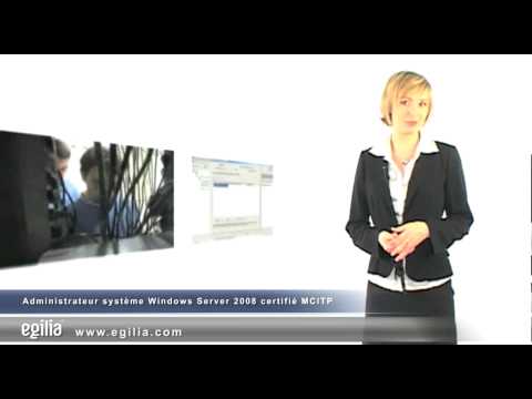 Formation Administrateur système Windows Server 2008 certifié MCITP - EGILIA