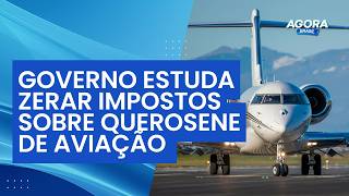 Governo estuda zerar impostos sobre querosene de aviação para baratear passagens | Agora Brasil