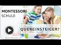 Montessori-Schule: Quereinsteiger [Montessori-Akademie | Montessori-Ausbildung]