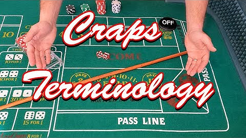 Learning Craps - Lesson 1: Terminology