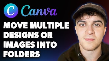 How to Move Multiple Designs or Images into Folders in Canva (Full 2025 Guide)