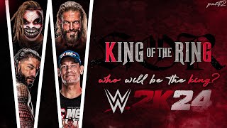 KING OF THE RING TOURNAMENT live  WWE 2K24 king tournament ft Roman, , Cody Etc