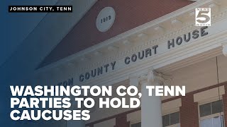 Washington County, Tennessee parties to hold caucuses to fill vacant commission seat