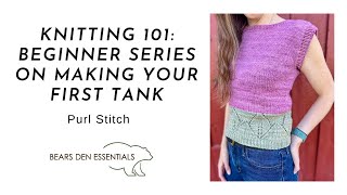 Knitting 101 Purl Stitch