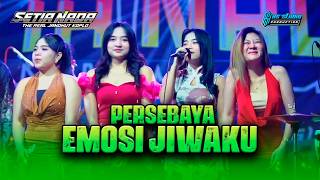 PERSEBAYA EMOSI JIWAKU - ALL ARTIS SETIA NADA MUSIC