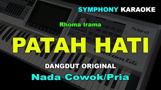 PATAH HATI KARAOKE NADA PRIA | RHOMA IRAMA