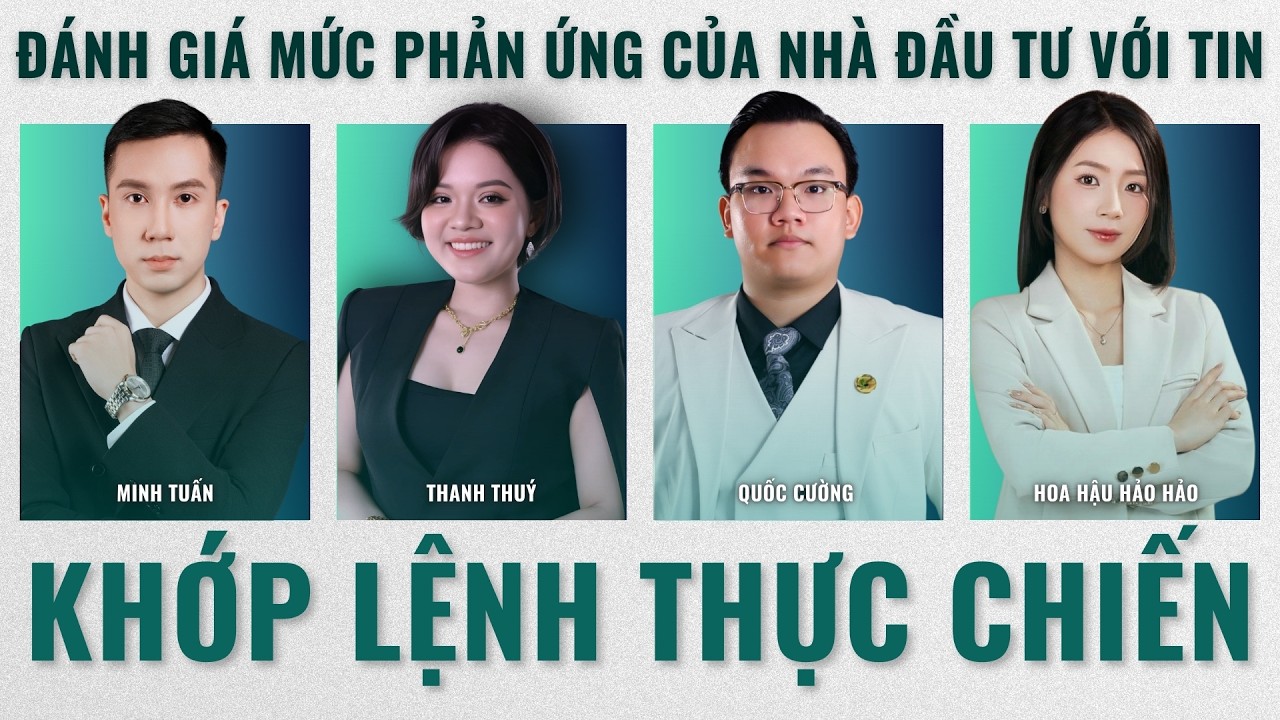 Khớp Lệnh Thực Chiến: Phân Tích VNIndex - Nhóm Ngành, Cổ Phiếu Tiềm Năng Hôm Nay